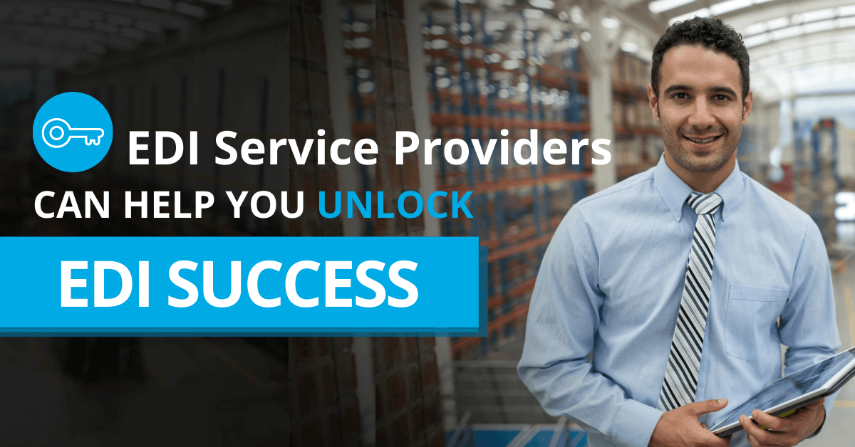 How EDI service providers help unlock success SPS Commerce