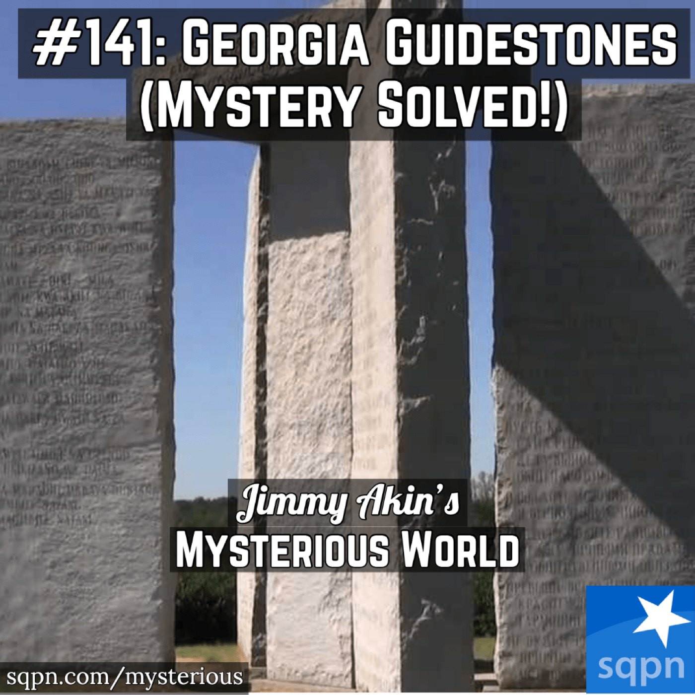 The Guidestones (Mystery Solved!) Jimmy Akin's Mysterious