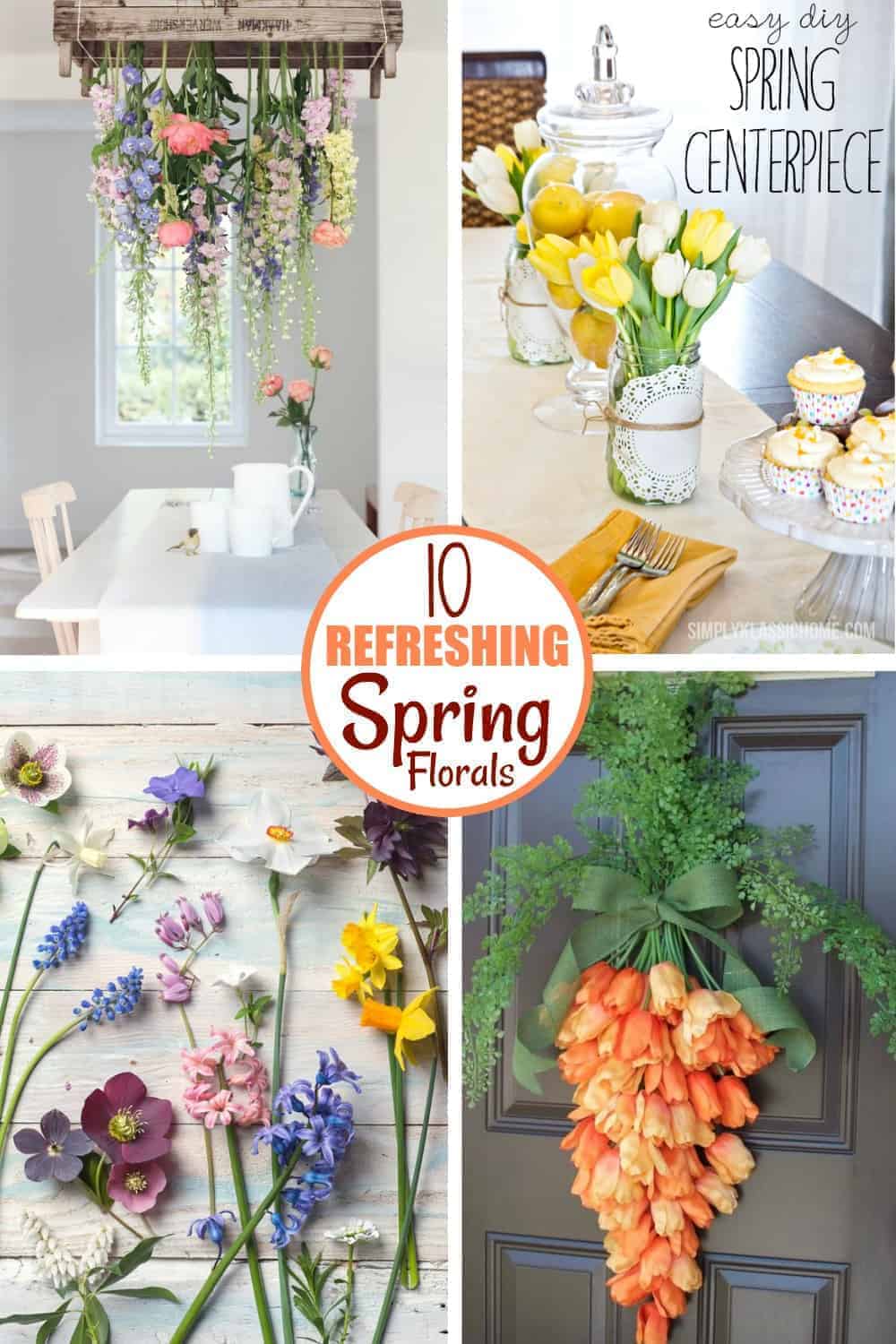 10 Refreshing Spring Floral Decor Ideas to Usher in Spring