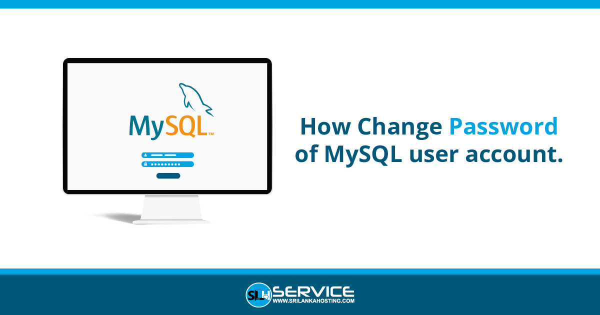 How Change of Password MySQL account. Knowledge Base