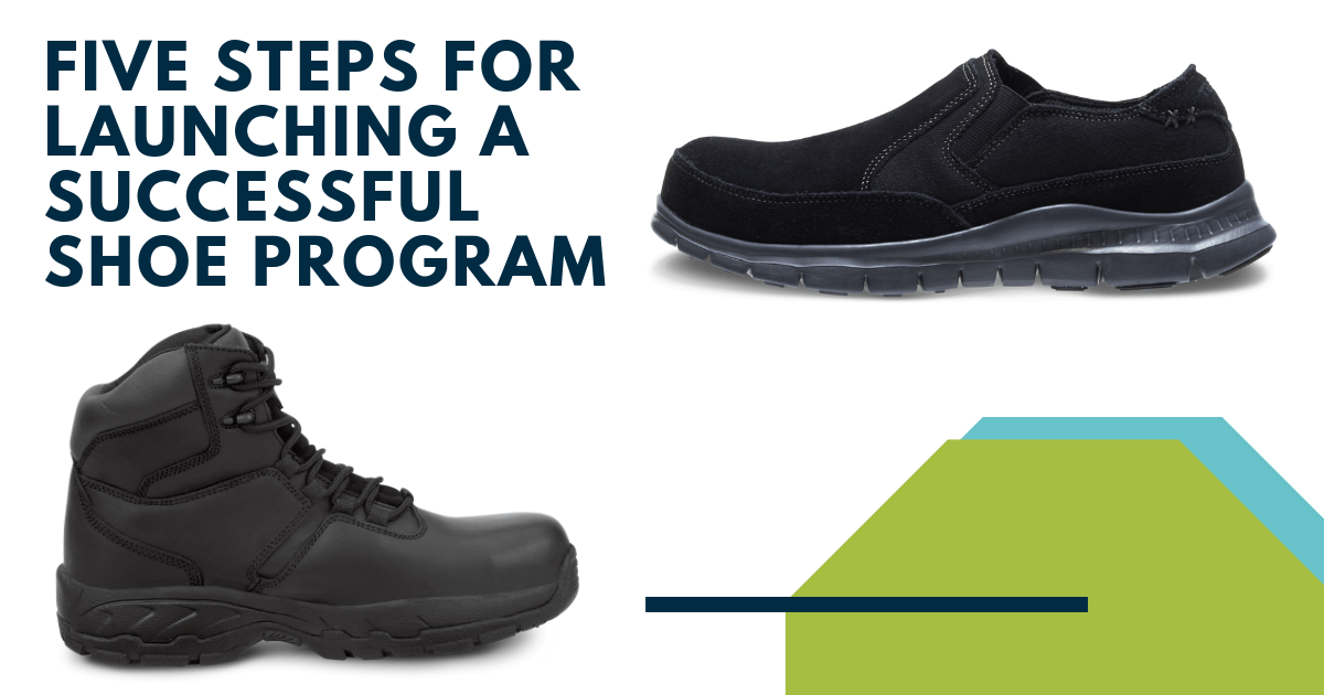 Five Steps for Launching a Successful Corporate Shoe Program Get a Grip!