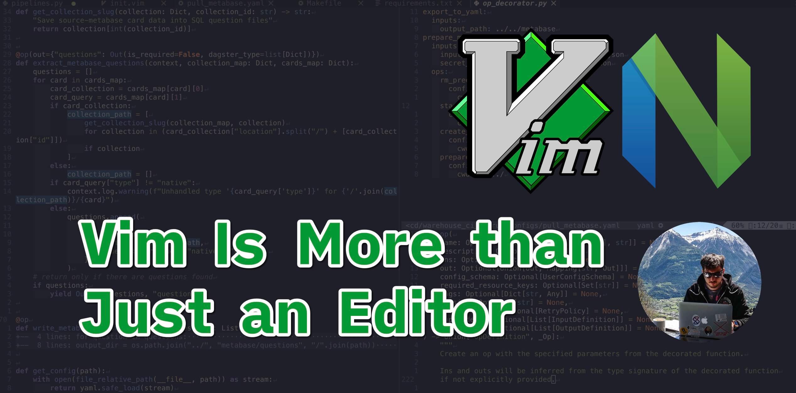 Why Vim Is More than Just an Editor Vim Language, Motions, and Modes