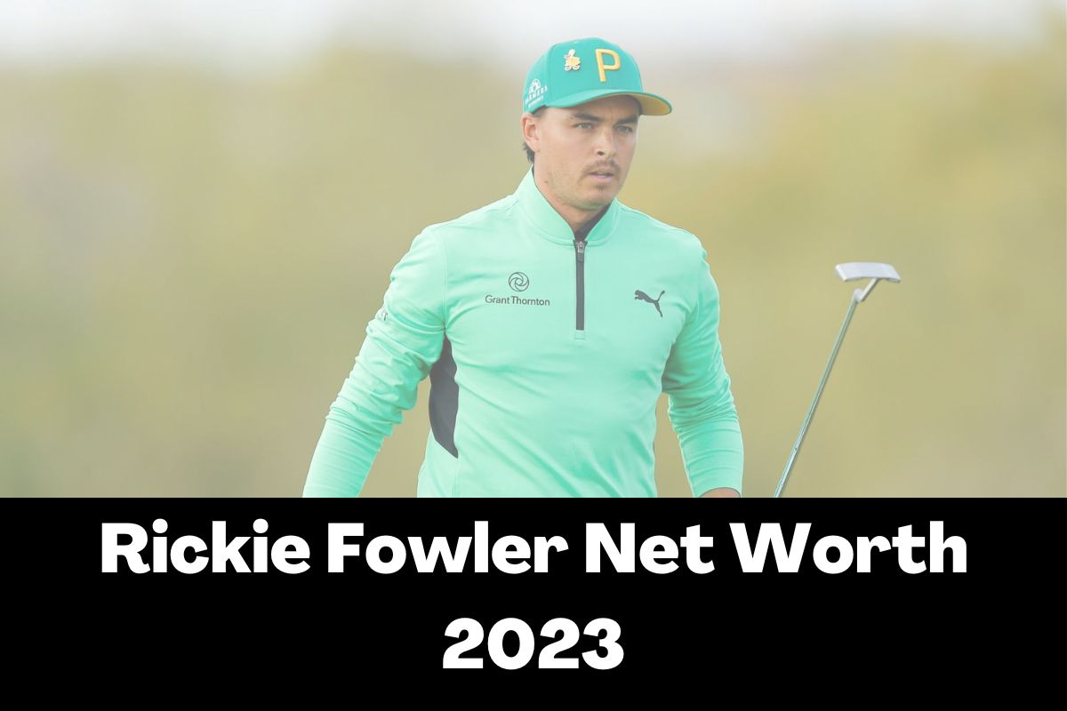 Rickie Fowler Net Worth 2023 Bio, Career, Age, Height, Wife,(07)