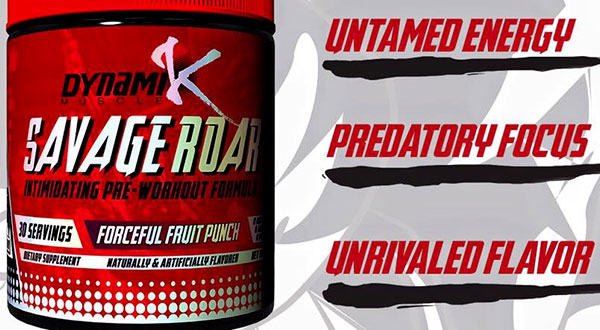 Savage Roar confirmed as Dynamik Muscle�s preworkout