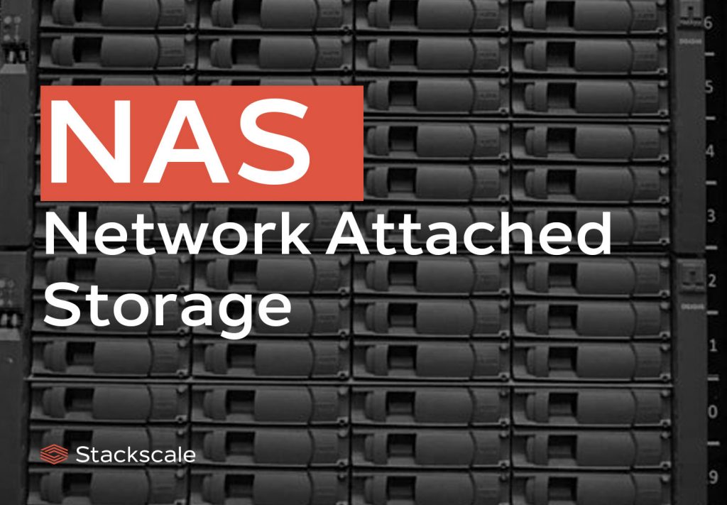 NAS Network Attached Storage