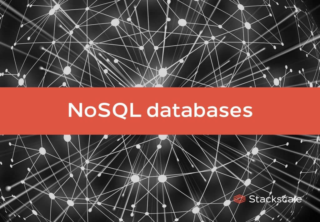 NoSQL databases features, benefits and types
