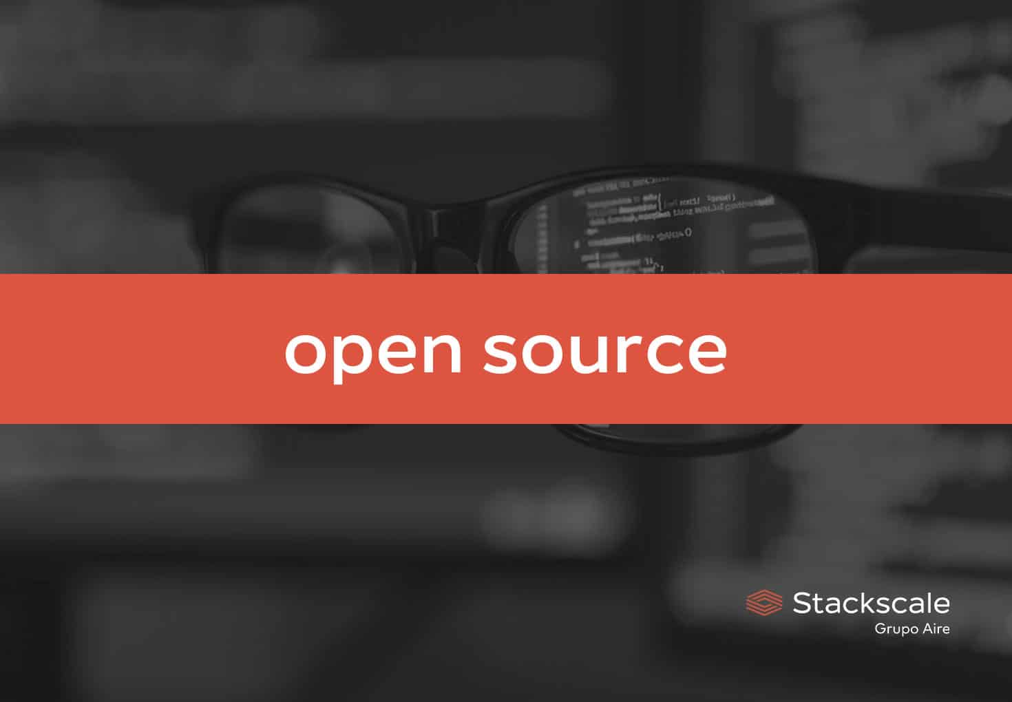 ¿Qué es el open source o código abierto?