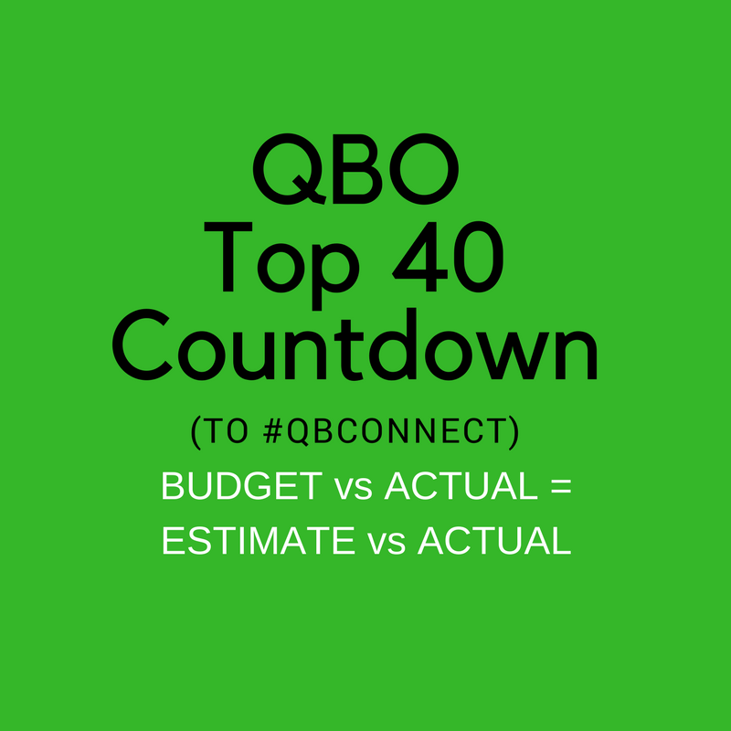 QBO TOP 40 COUNTDOWN (to QBConnect) QuickBooks Online Budget vs actual