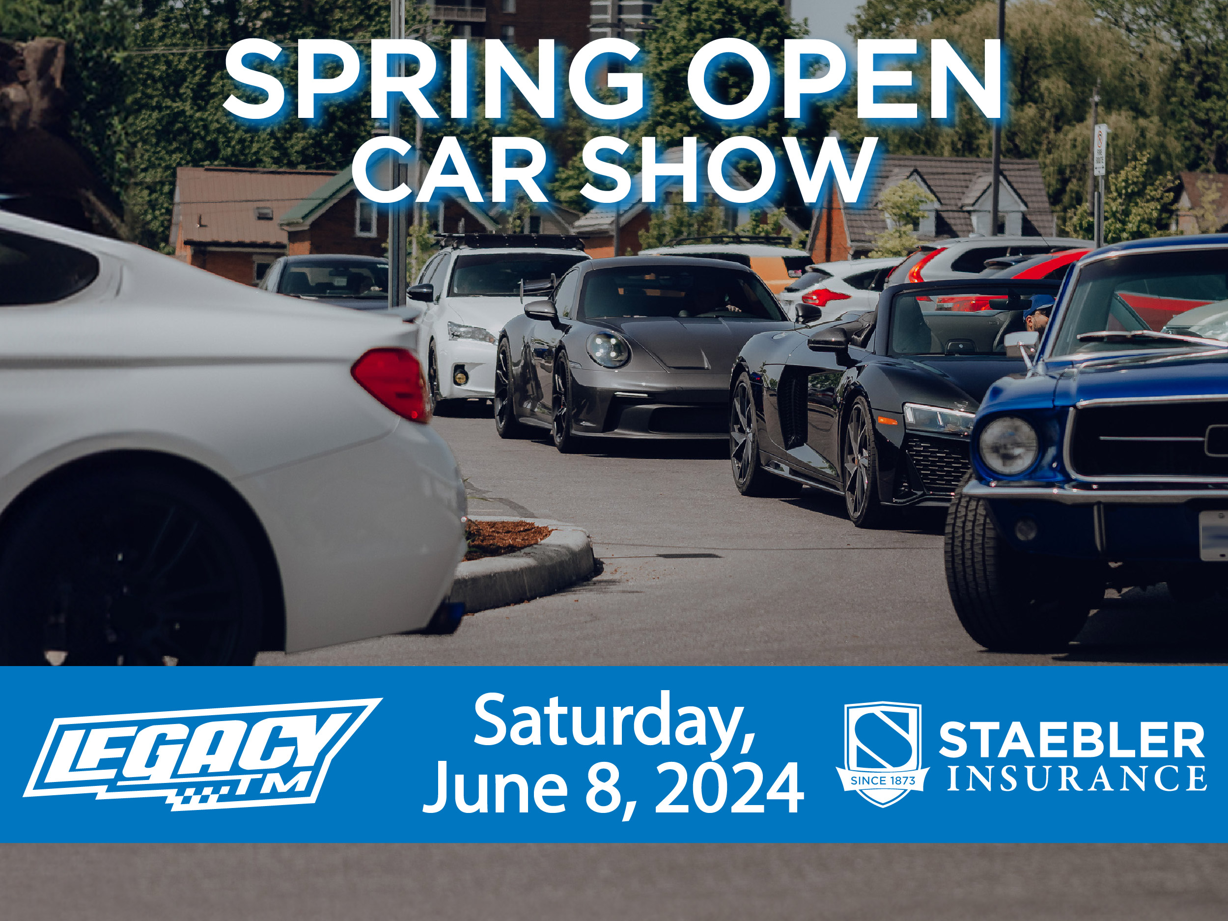 Spring Open Car Show in KitchenerWaterloo Staebler Insurance