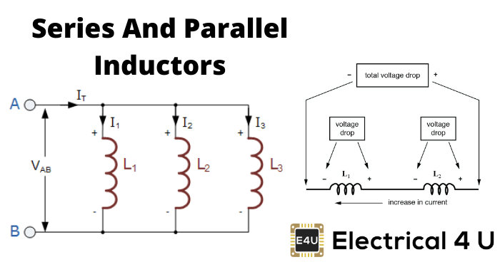 Equivalent Inductance of Series and Parallel Inductors (With Mutual