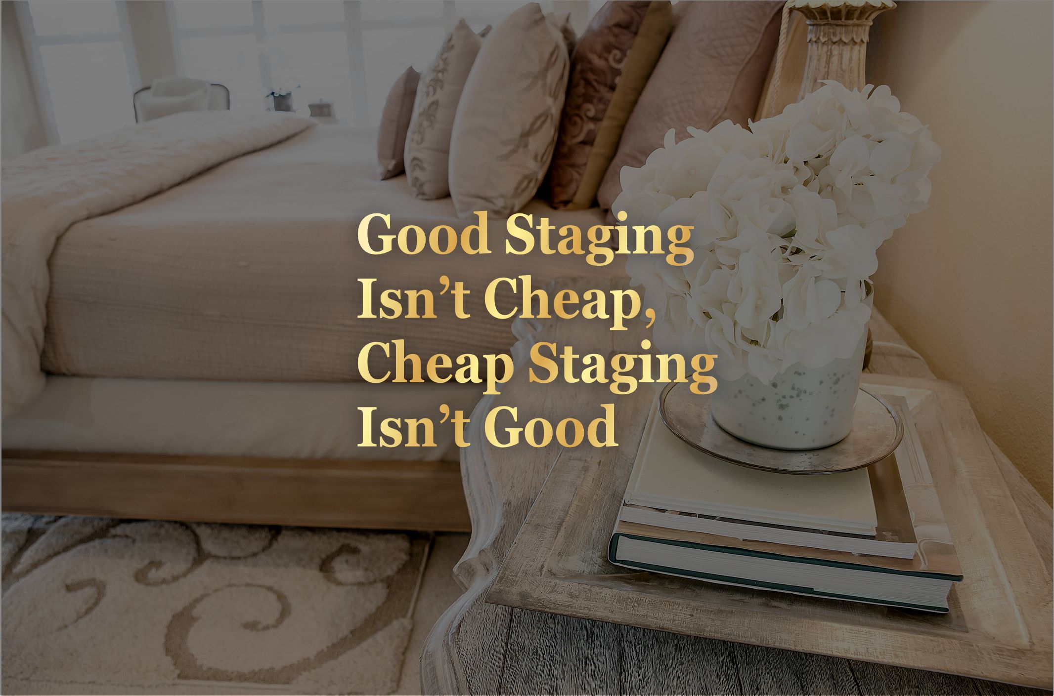 Is Your Staging Inventory Making Your Work Look Cheap? CSP Int'l