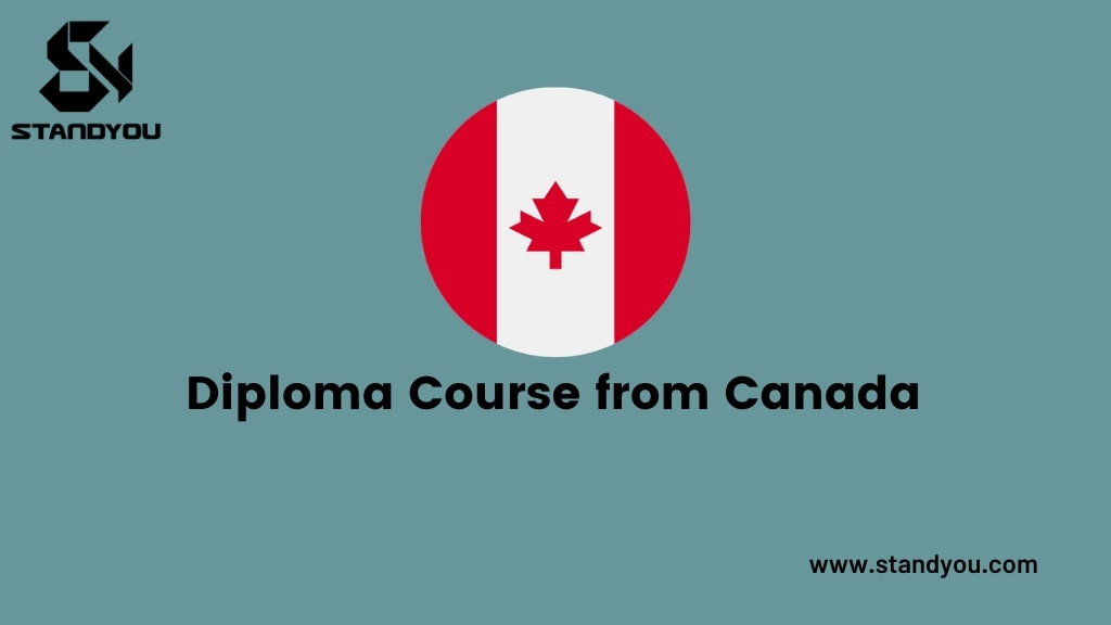 Diploma Course from Canada Fees & Eligibility Standyou