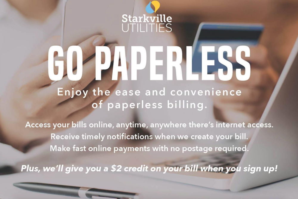 Save Money and Trees with Paperless Billing Starkville Utilities in