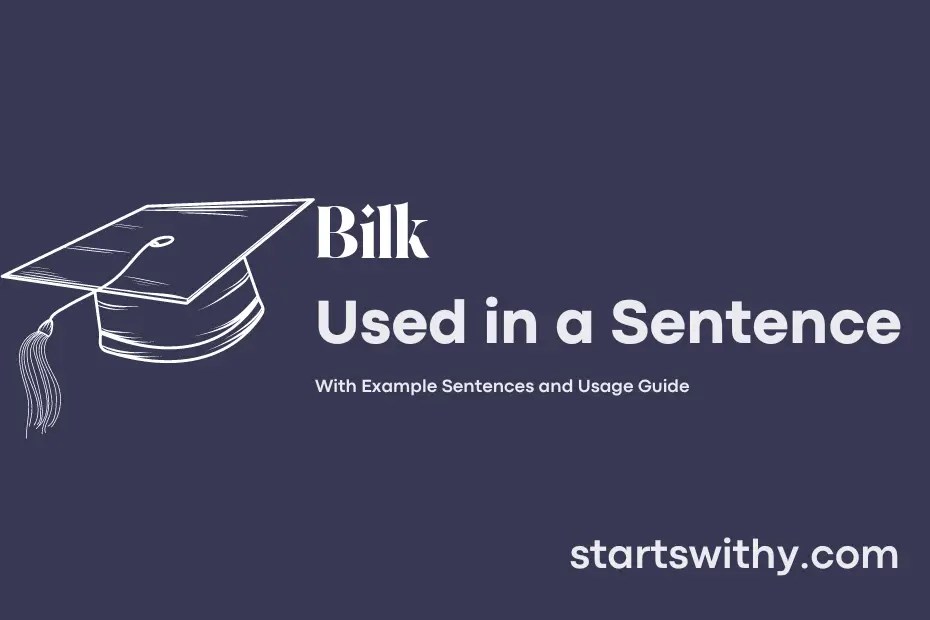 BILK in a Sentence Examples 21 Ways to Use Bilk