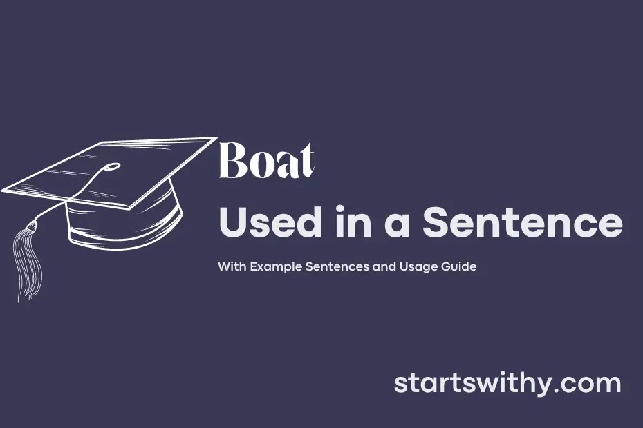 BOAT in a Sentence Examples 21 Ways to Use Boat