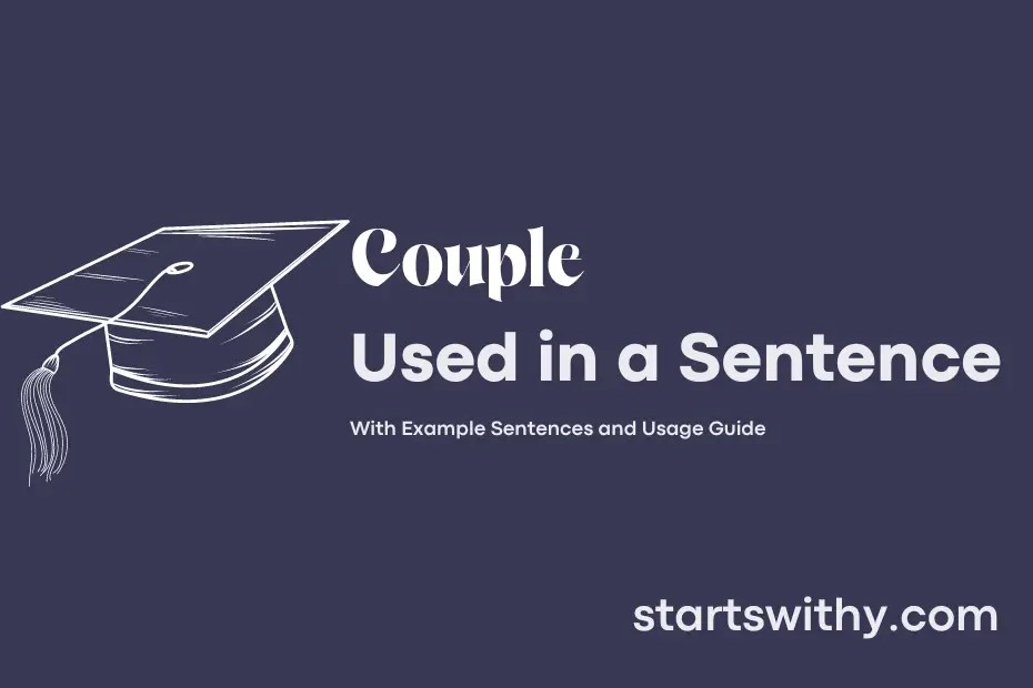 COUPLE in a Sentence Examples 21 Ways to Use Couple