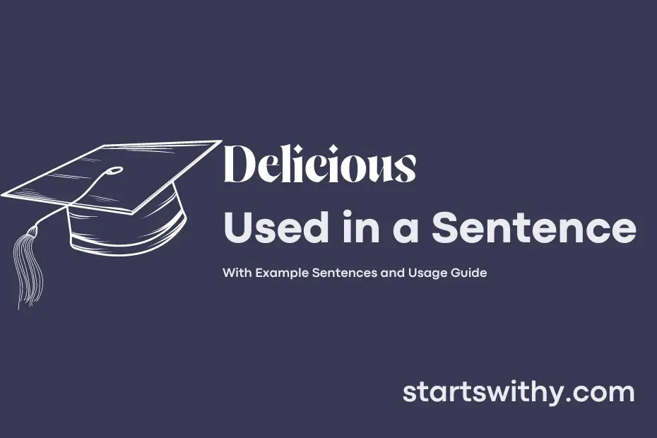 DELICIOUS in a Sentence Examples 21 Ways to Use Delicious