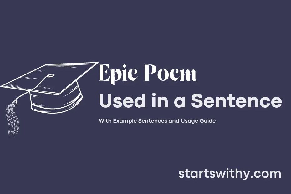 EPIC POEM in a Sentence Examples: 21 Ways to Use Epic Poem