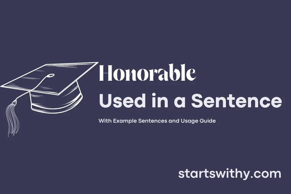 HONORABLE in a Sentence Examples 21 Ways to Use Honorable
