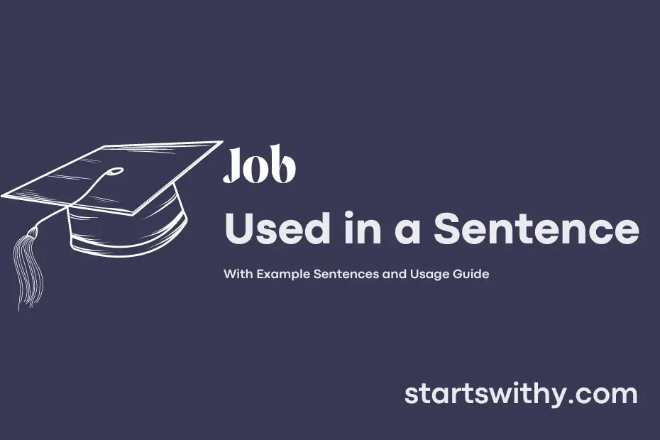 JOB in a Sentence Examples 21 Ways to Use Job