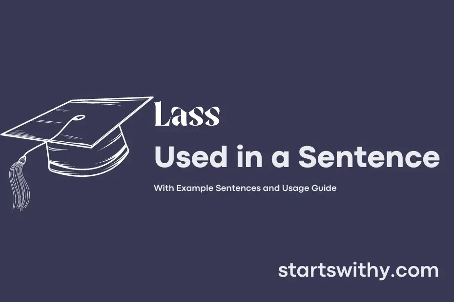 LASS in a Sentence Examples 21 Ways to Use Lass