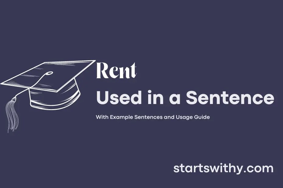 RENT in a Sentence Examples 21 Ways to Use Rent