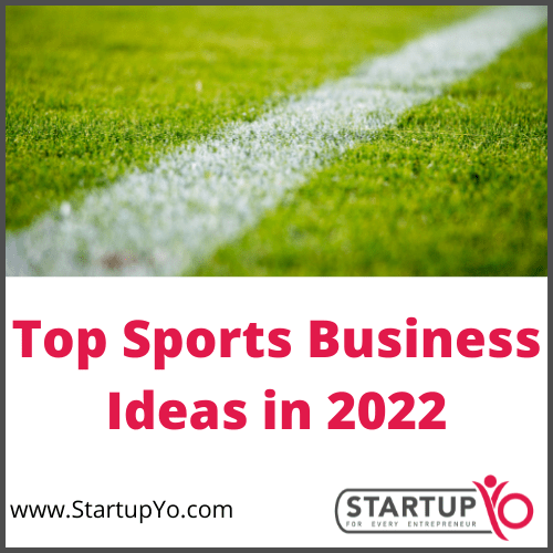 10 Profitable Sports Business Ideas & Opportunities in 2022 StartupYo