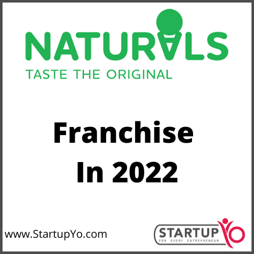 How to Start Naturals Ice cream franchise in 2022 Investments,Profits