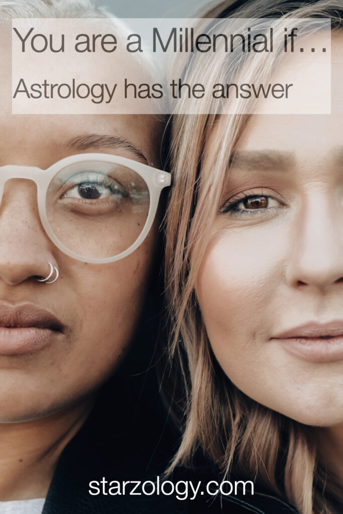 Millennial or Gen "Z"? Astrology has the Answer Starzology
