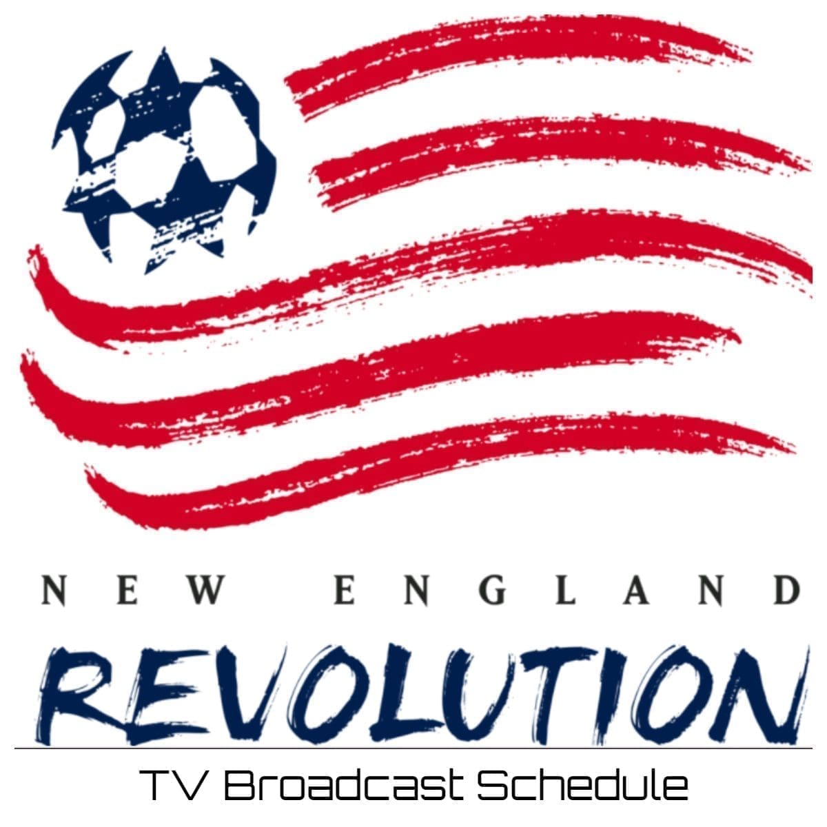 New England Revolution Schedule 2024 New England Revolution TV Broadcast Schedule 202122 Printable PDF