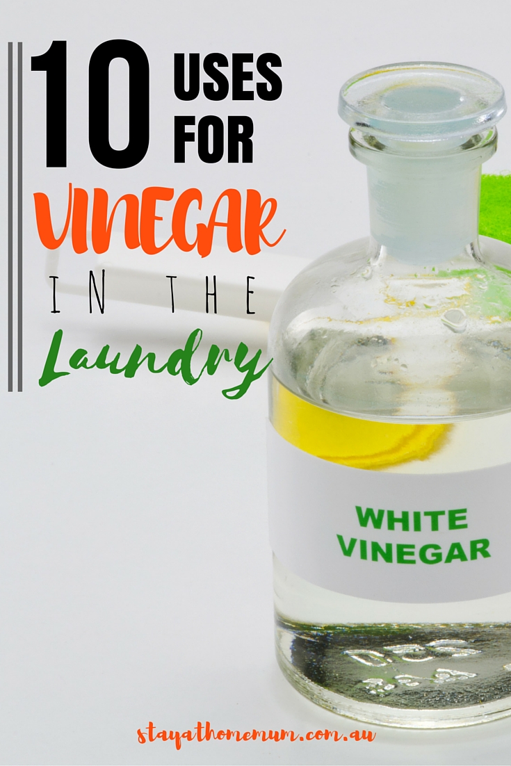 10 Uses for Vinegar in the Laundry Stay at Home Mum
