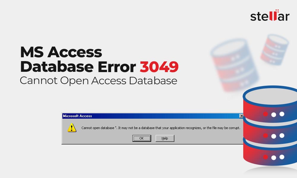 Fix MS Access Error 3049 Cannot Open Database