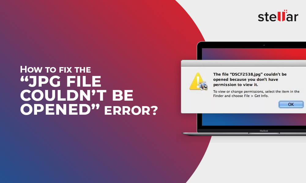 How to fix the "jpg file couldn't be opened because you don't have