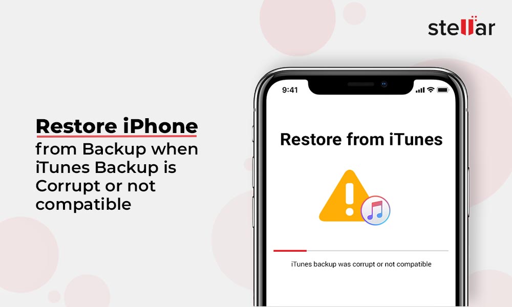 How to Restore iPhone from Backup when iTunes Backup is Corrupt or not