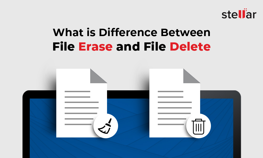 What is the Difference between File Erase and File Delete