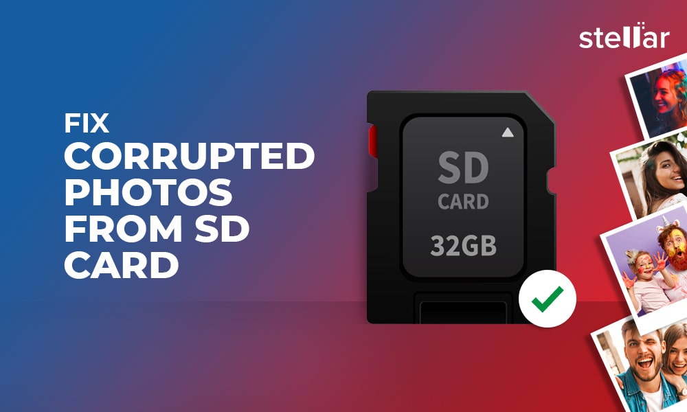 How to Recover Corrupted Photos from SD Card