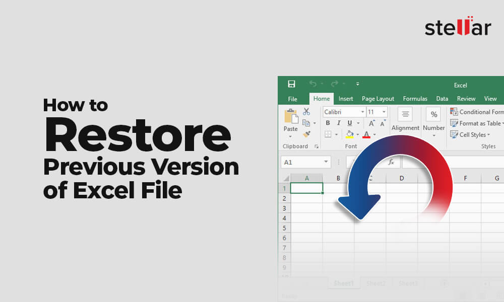How to Restore Previous Version of Excel File? Stellar
