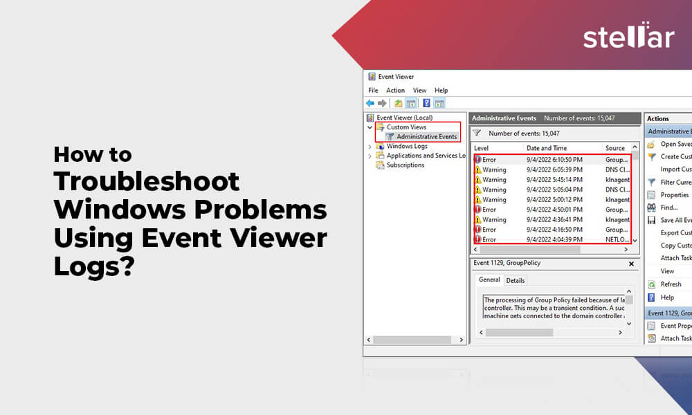 Troubleshoot Windows Problems Using Event Viewer