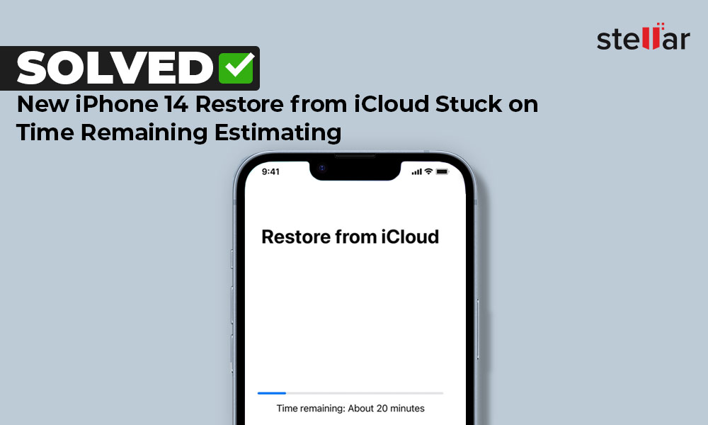 [Solved] New iPhone 14 Restore from iCloud Stuck on Time Remaining
