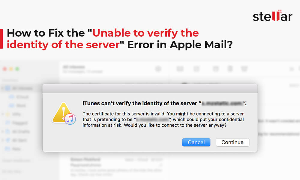 Fix Unable to verify the identity of the server Error in Apple Mail