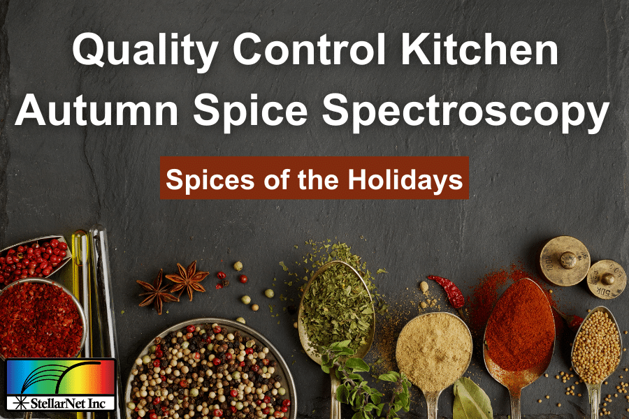 Quality Control Kitchen Autumn Spice Spectroscopy Inc.