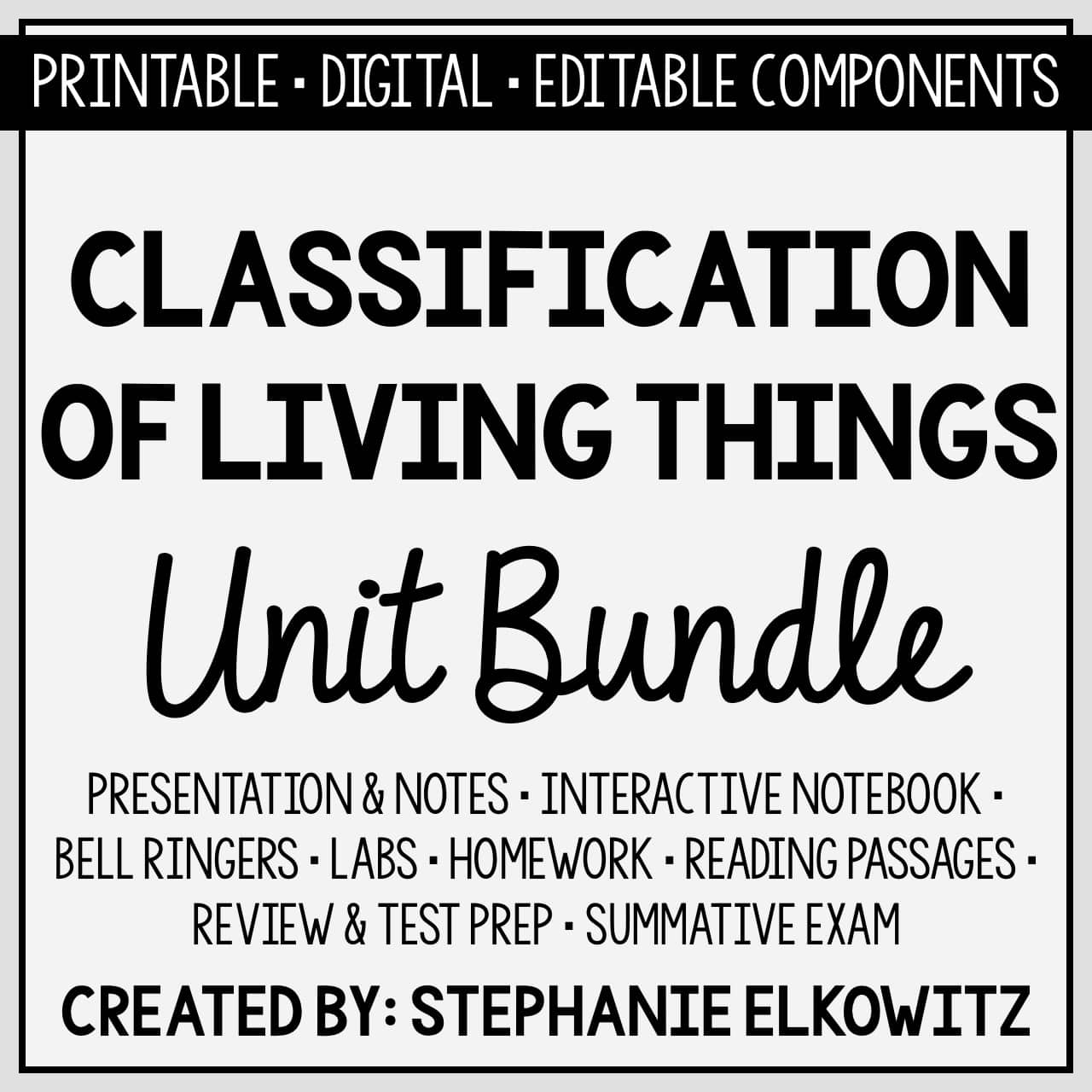 Classification of Living Things Unit Bundle Stephanie Elkowitz