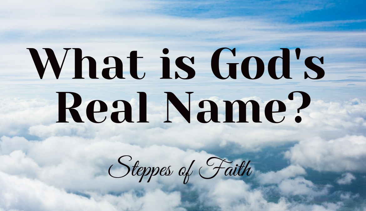 What is God's Real Name?