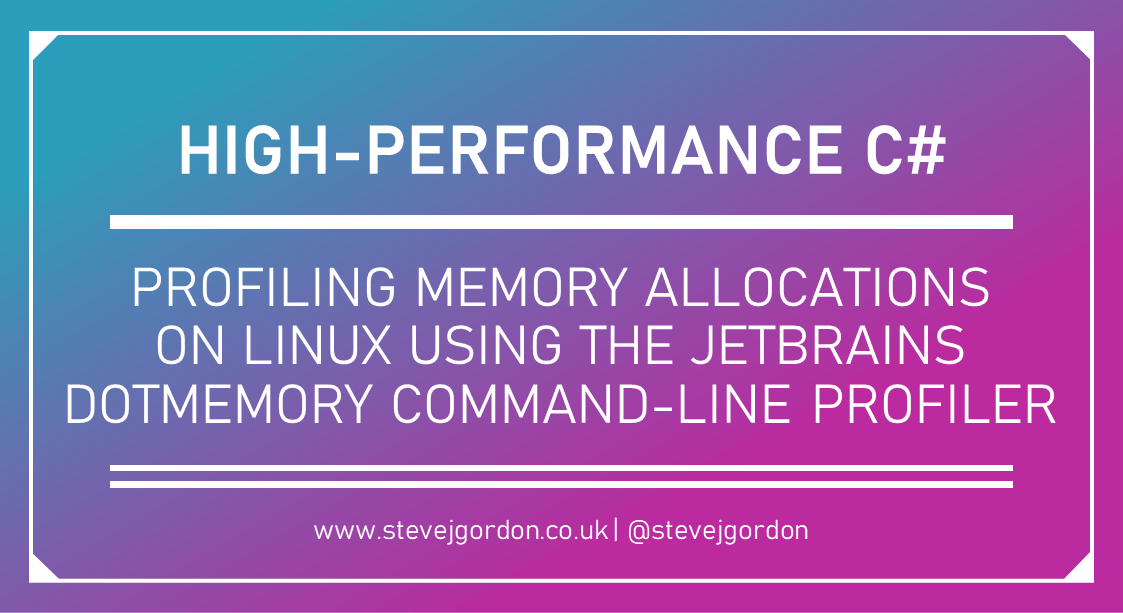 Profiling Memory Allocations on Linux using the JetBrains dotMemory