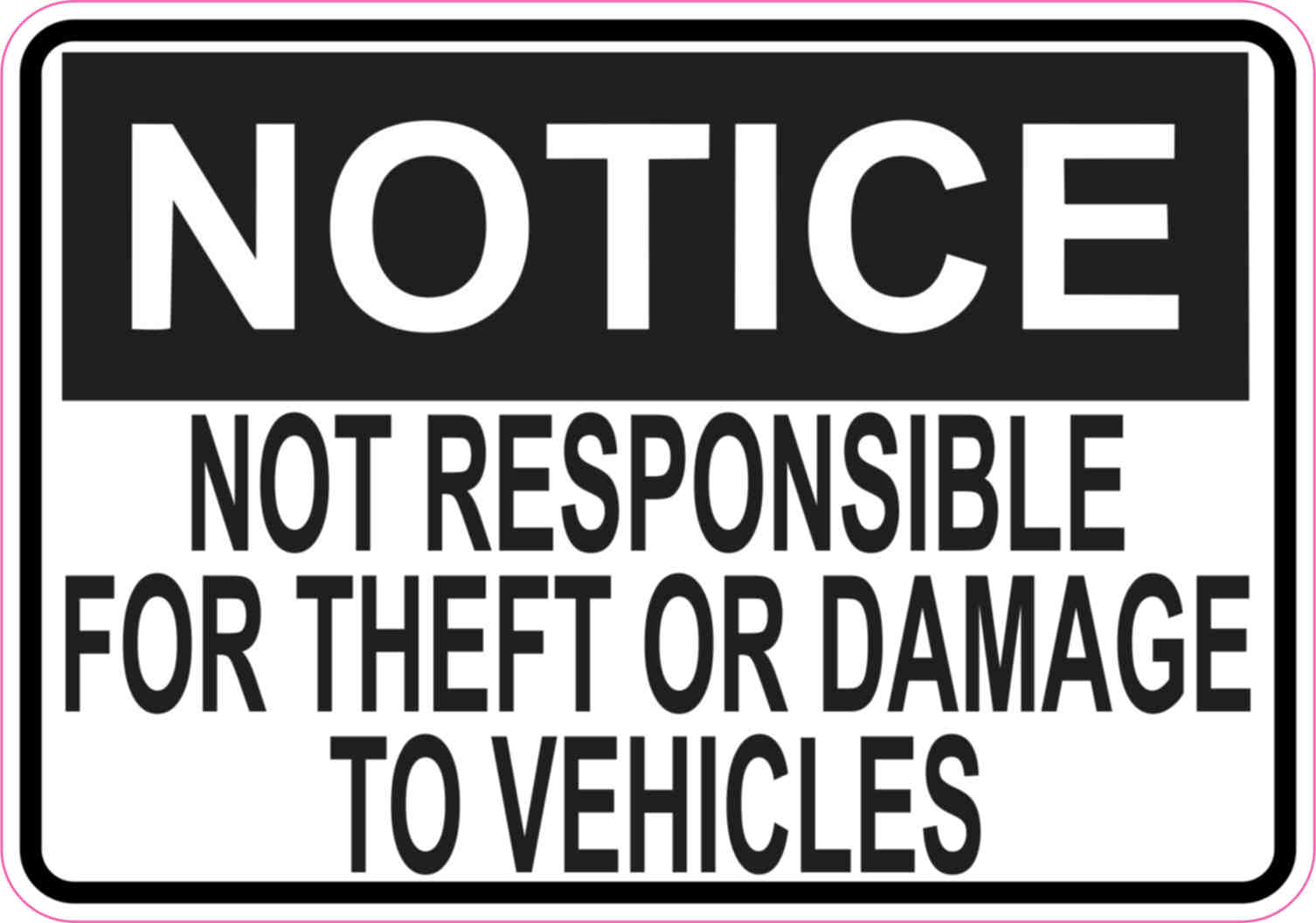 5inx3.5in Not Responsible For Theft Or Damage Sticker Vinyl Business