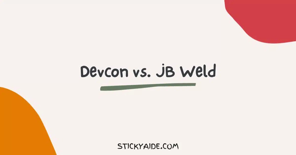 Devcon vs. JB Weld InDepth Comparison Sticky Aide