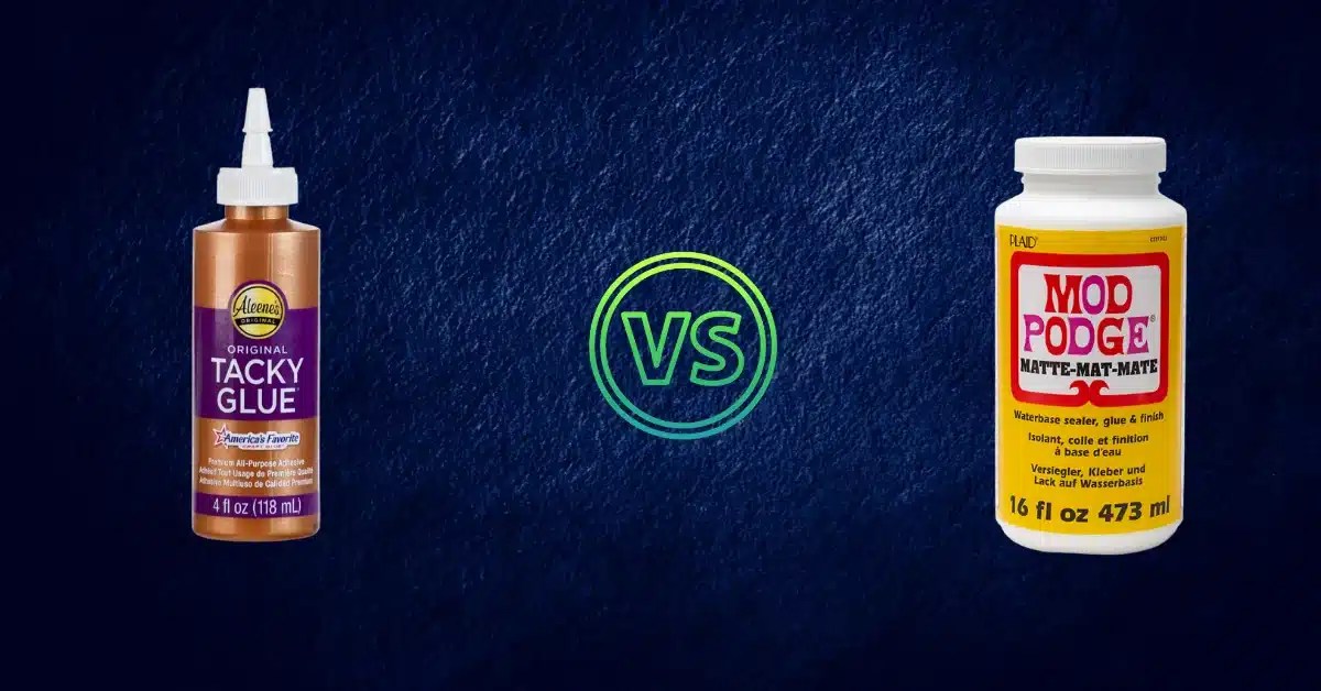 Tacky Glue Vs. Mod Podge Thorough Comparison Sticky Aide