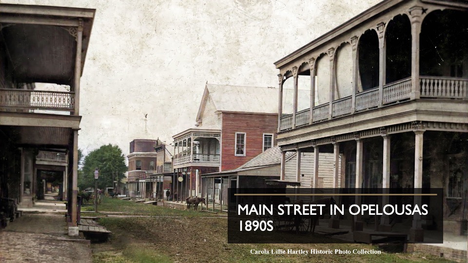 A Visual Historic Tour Through Opelousas » St. Landry Now Online