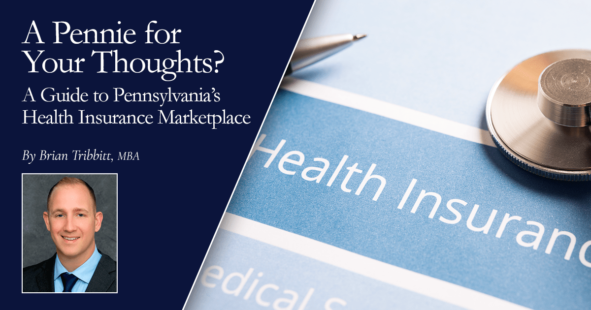 A Pennie for Your Thoughts? A Guide to Pennsylvania’s Health Insurance