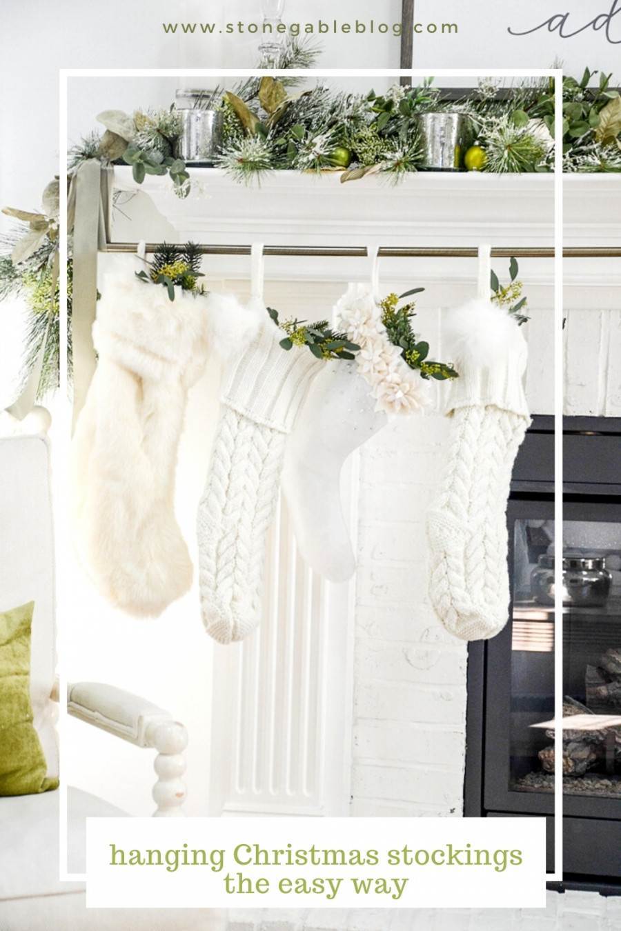 HANGING CHRISTMAS STOCKINGS THE EASY WAY StoneGable